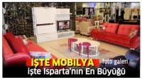 ISPARTA'NIN EN B&Uuml;Y&Uuml;K MOBİLYA MAĞAZASI