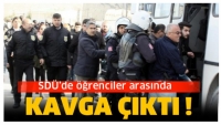 SD&Uuml;'DE &Ouml;ĞRENCİ GRUPLARI KAVGA &Ccedil;IKARDI