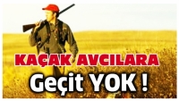 ISPARTA HABER : KA&Ccedil;AK AVCILARA GE&Ccedil;İT YOK!