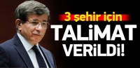 Davutoğlu: 3 şehir için talimat verdim