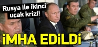 Rusya ile ikinci u&ccedil;ak krizi!