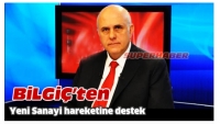 Bilgi&ccedil;'ten Yeni Sanayi hareketine destek