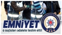 Isparta Emniyeti O Su&ccedil;luları Adalete Teslim Etti