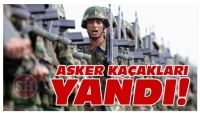 Asker Ka&ccedil;akları Yandı