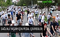 Sağlıklı Yaşam İçin Pedal Çevirdiler