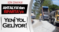 Antalya'dan Isparta'ya Yeni Yol Yapılacak!