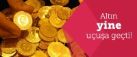 Altın Fiyatları U&ccedil;uşa Ge&ccedil;ti!