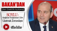Bakan Soylu'dan Erken Emeklilik A&ccedil;ıklaması! Video