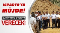 Isparta'ya yılda 10 milyon m3 i&ccedil;me suyu verecek