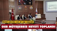 2. OSB M&Uuml;TEŞEBBİS HEYETİ TOPLANDI