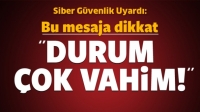Siber G&uuml;venlik Uzmanları Uyardı Mutlaka Okuyun!