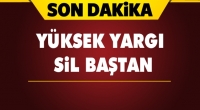 Y&uuml;ksek yargı sil baştan