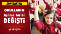 Son Dakika Okulların A&ccedil;ılma Tarihi Değişti