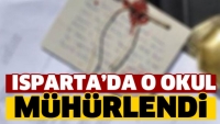 Isparta'da O Okul M&uuml;h&uuml;rlendi!