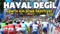 Isparta İçin Proje Hazırlanıyor Hayal Değil!