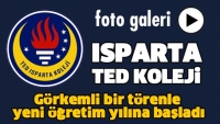 ISPARTA TED KOLEJİ G&Ouml;RKEMLİ BİR T&Ouml;RENLE YENİ &Ouml;ĞRETİM YILINA BAŞLADI