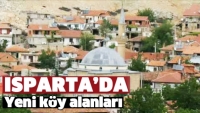 ISPARTA'DA YENİ K&Ouml;Y ALANLARI