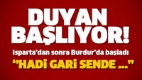 ISPARTA'DAN SONRA BURDUR'DA BAŞLADI