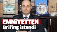 DEVLET, ISPARTA EMNİYETİNDEN &Ouml;ZEL BRİFİNG İSTEDİ