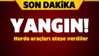 Isparta'da Yangın! Hurda Ara&ccedil;ları Yaktılar