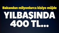 Bakan'dan Milyonlarca Kişiye M&uuml;jde!