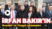 Milletvekili İrfan Bakır'ın Yozgat ve Kırşehir &Ccedil;alışmaları