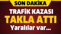 ISPARTA SON DAKİKA! ARA&Ccedil; TAKLA ATTI