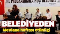 ISPARTA BELEDİYESİ MEVLANA  HAFTASI ETKİNLİĞİ D&Uuml;ZENLEDİ