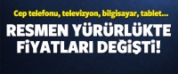 Resmen y&uuml;r&uuml;rl&uuml;kte! Fiyatlar değişti