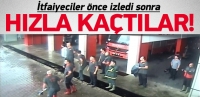 İtfaiyecilerin ka&ccedil;ış anı kamerada!