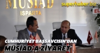 Cumhuriyet Başsavcısı&rsquo;ndan M&uuml;siad&rsquo;a Ziyaret