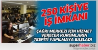 250 Kişiye iş imkanı