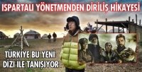 ISPARTALI Y&Ouml;NETMENDEN DİRİLİŞ HİKAYESİ