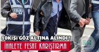 İhaleye Fesat Karıştırmaktan 10 Kişi Gözaltına Alındı