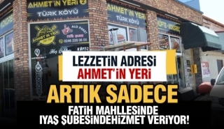 Ahmet&rsquo;in Yeri IYAŞ Şubesi&rsquo;yle Lezzetin Tek Adresi!