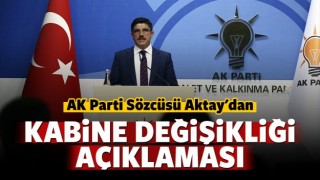 AK Parti'den kabine değişikliği a&ccedil;ıklaması