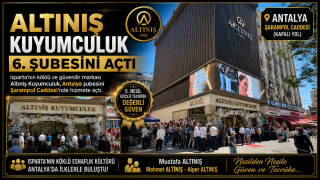 Altıniş Kuyumculuk Antalya&rsquo;da 6. Şubesini A&ccedil;tı 