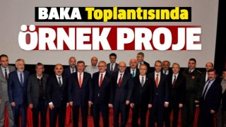 BAKA Yönetim Toplantısında örnek proje