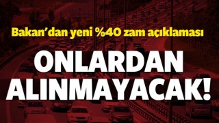 BAKAN A&Ccedil;IKLADI ONLARDAN ALINMAYACAK!