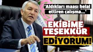 BAŞKAN G&Uuml;NAYDIN'DAN O EKİBE TEŞEKK&Uuml;R