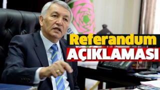 BAŞKAN GÜNAYDIN'DAN REFERANDUM AÇIKLAMASI