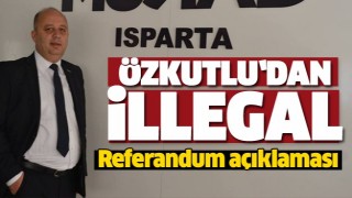 BAŞKAN &Ouml;ZKUTLU ''B&Ouml;LGESEL OYUNLARIN KARŞISINDA DURACAĞIZ''