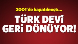 Bir d&ouml;nemin T&uuml;rk devi geri d&ouml;n&uuml;yor