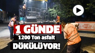 BİR G&Uuml;NDE 1200 TON ASFALT D&Ouml;K&Uuml;L&Uuml;YOR