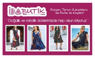 Bohem Tarzın Rahatlığını İda Butik ile Keşfet!