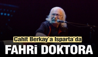 CAHİT BERKAY'A ISPARTA'DA FAHRİ DOKTORA...