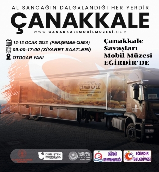 &Ccedil;anakkale Savaşları Mobil M&uuml;zesi Eğirdir&rsquo;de

