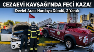 CEZAEVİ KAVŞAĞI'NDA FECİ KAZA: ORMAN ARACI İLE OTOMOBİL &Ccedil;ARPIŞTI!