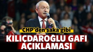 
CHP'den Kılı&ccedil;daroğlu gafı a&ccedil;ıklaması