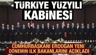Cumhurbaşkanı Erdoğan, T&uuml;rkiye Y&uuml;zyılı'nın İlk Kabine &Uuml;yelerini A&ccedil;ıkladı: İşte Detaylar!